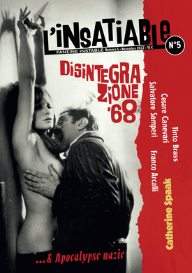 L'Insatiable n°5 - Disintegrazione '68 et Apocalypse nazie - front cover