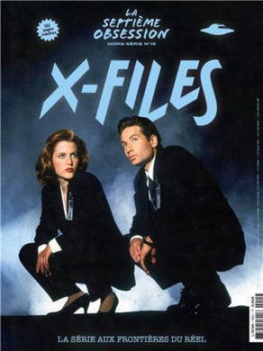 La Septième Obsession HS N°15 : X-Files