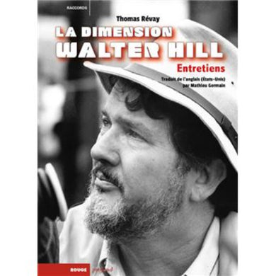 La Dimension Walter Hill - Entretiens - front cover