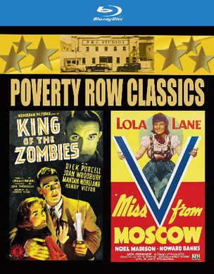 Poverty Row Classics: King of The Zombies / Miss V From Moscow - front cover