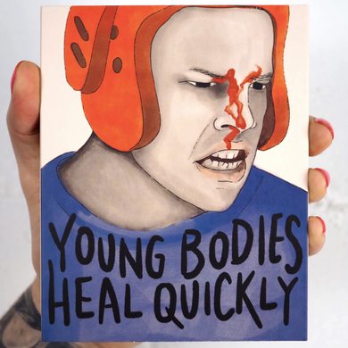 Young Bodies Heal Quickly - front cover