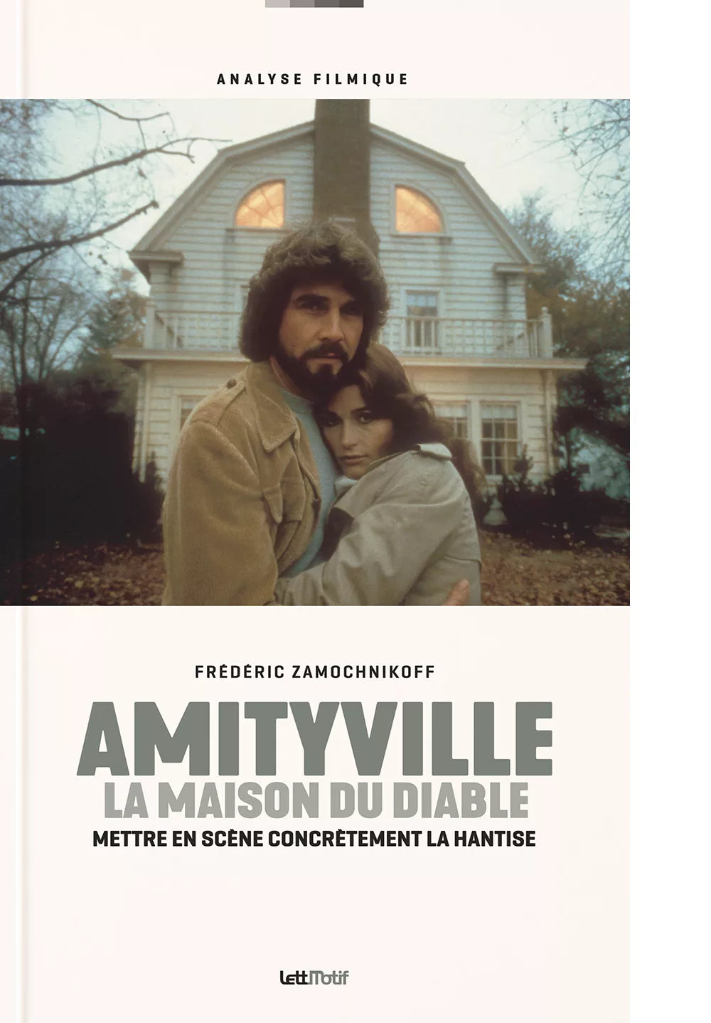 Amityville, mettre en scène concrètement la hantise de Frédéric Zamochnikoff - front cover
