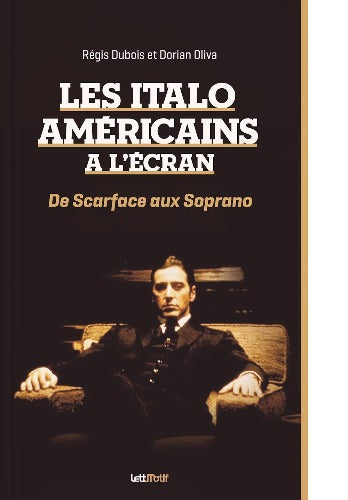 Les Italo-Américains à l’écran, de Scarface aux Soprano - front cover