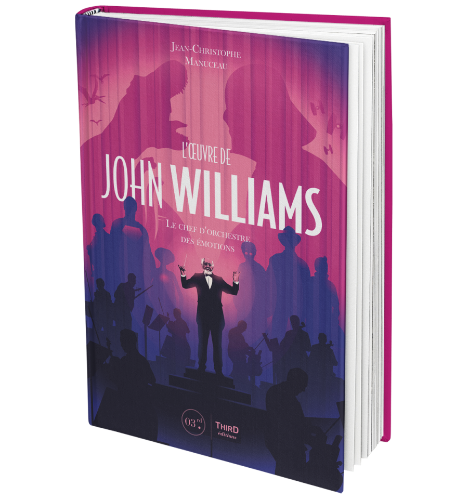 L'Oeuvre de John Williams: Le chef d'orchestre des émotions - front cover