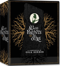 Charger l&#39;image dans la galerie, All the Haunts Be Ours: A Compendium of Folk Horror - front cover
