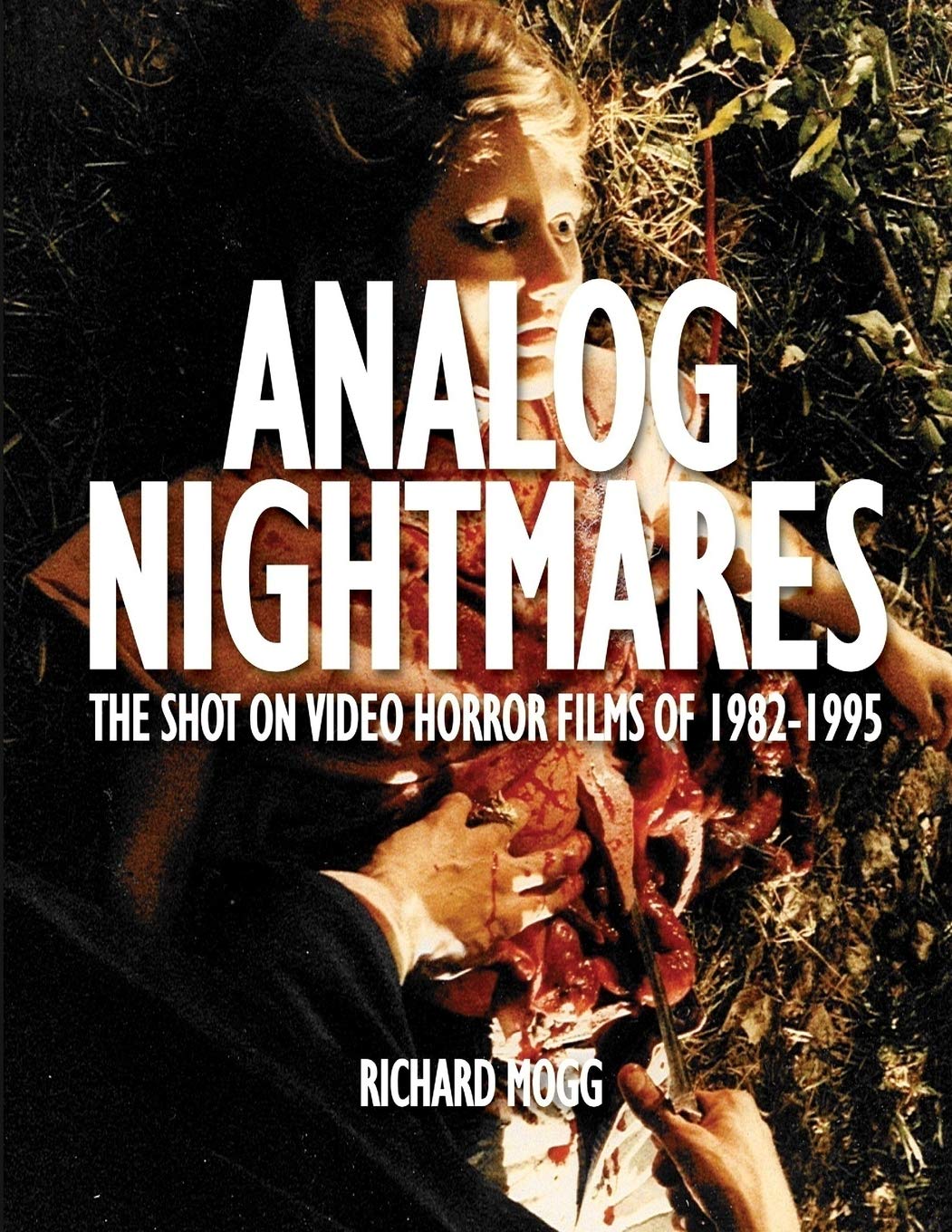 Nightmare USA : The Untold Story of the Exploitation Independents de Richard Mogg - front cover