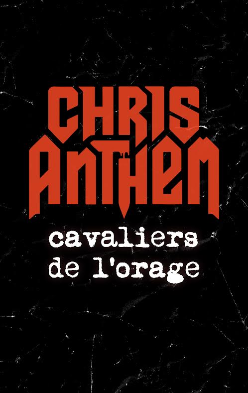 Cavaliers de l'Orage de Chris Anthem - front cover