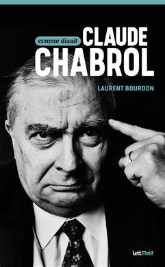 Comme disait Claude Chabrol de Laurent Bourdon - front cover