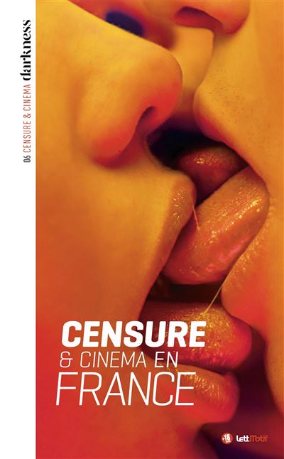 Darkness 6 (Censure & cinéma en France) de Christophe Triollet - front cover