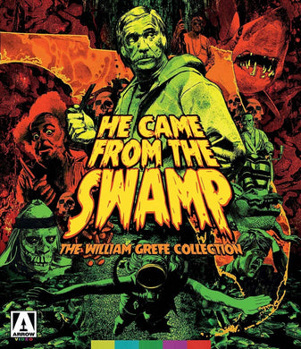 He Came from the Swamp The William Grefé Collection (1966-1977) de William Grefé, Terry Merrill - front cover