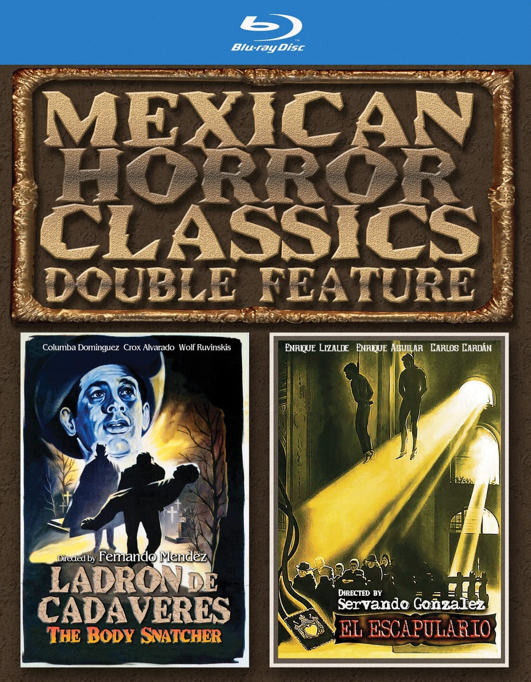 Mexican Horror Classics: Double Feature (1957-1968) de Fernando Méndez, Servando González - front cover