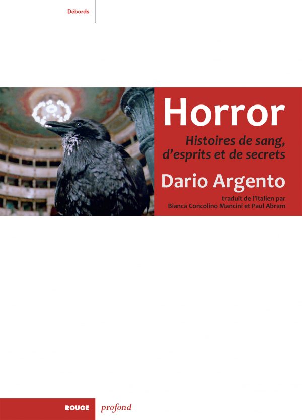 Horror. Histoires de sang, d’esprits et de secrets. de Dario Argento - front cover