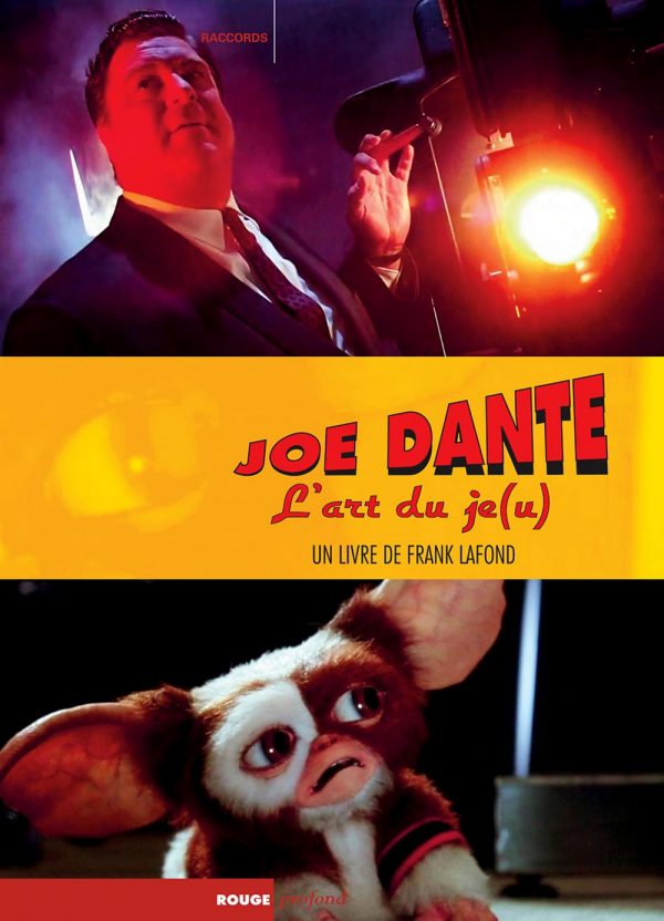 Joe Dante. L’art du je(u) de Frank Lafond - front cover