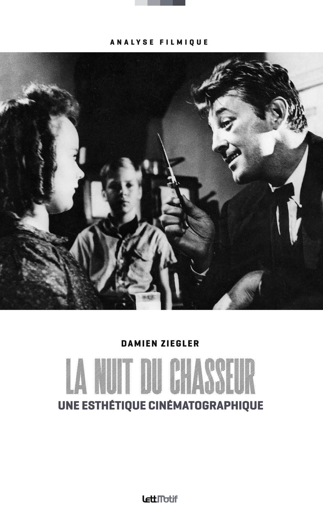 La Nuit du chasseur, une esthétique cinématographique de Damien Ziegler - front cover