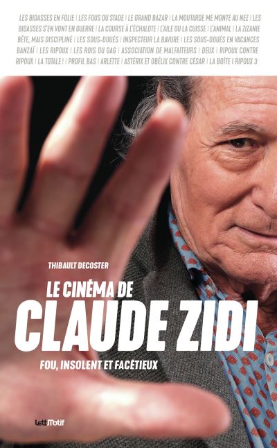 Le cinéma de Claude Zidi de Thibault Decoster - front cover