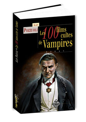 Les 100 films cultes de vampires - front cover