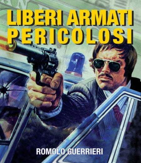 Liberi, Armati, Pericolosi (aka Young, Violent, Dangerous) (1976) de Sergio Nuti - front cover