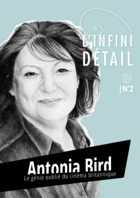 Magazine #2 – Antonia Bird, le génie oublié du cinéma britannique - front cover