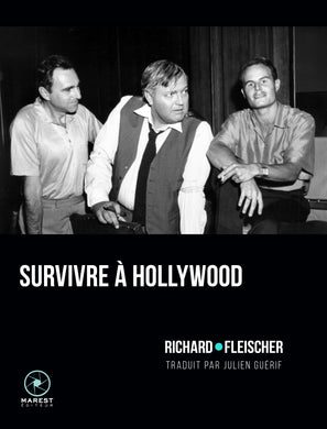 Survivre à Hollywood (Richard Fleischer) de Richard Fleischer - front cover