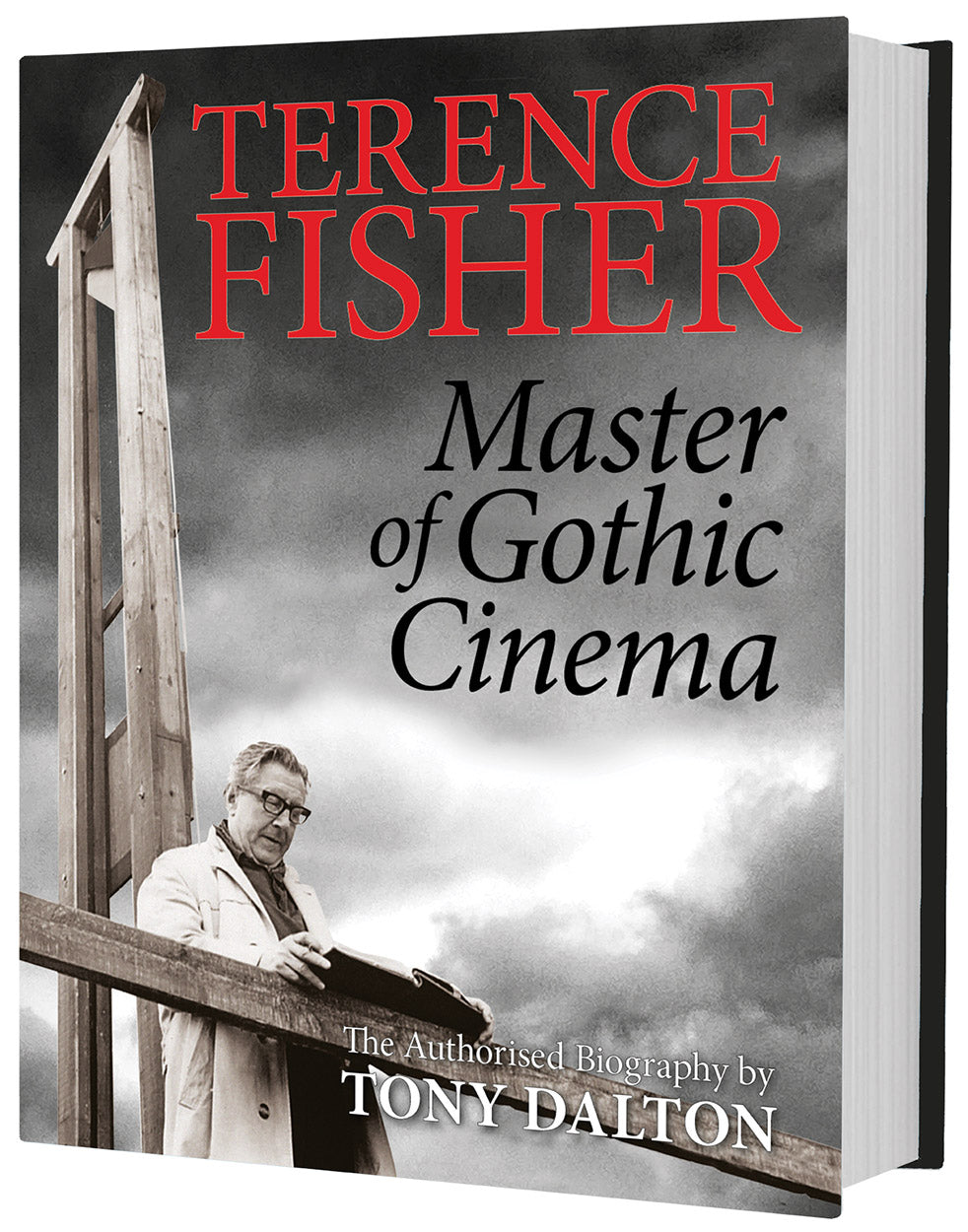 Terence Fisher - Master Of Gothic Cinema de Tony Dalton - front cover
