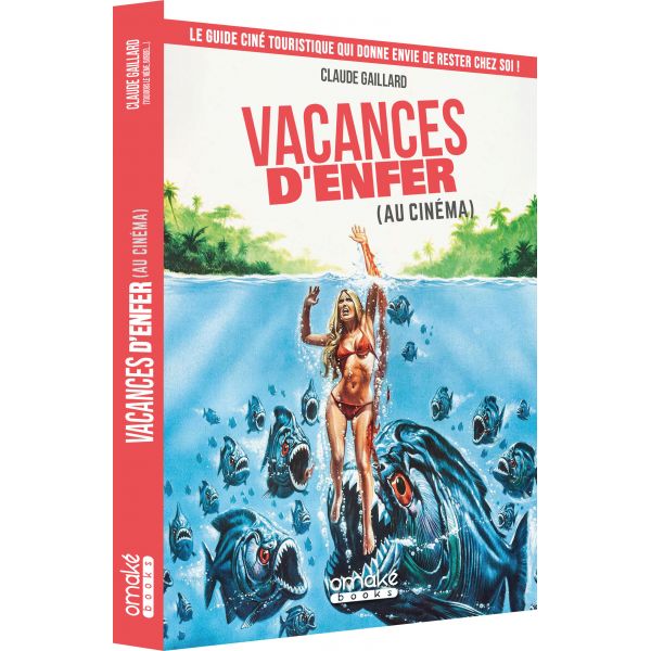 Vacances d'enfer (au cinéma) de Claude GAILLARD - front cover