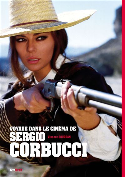 Voyage dans le cinéma de Sergio Corbucci de Vincent Jourdan - front cover