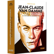 Load image into Gallery viewer, Jean-Claude Van Damme et ses doubles (collector) de David DA SILVA - front cover
