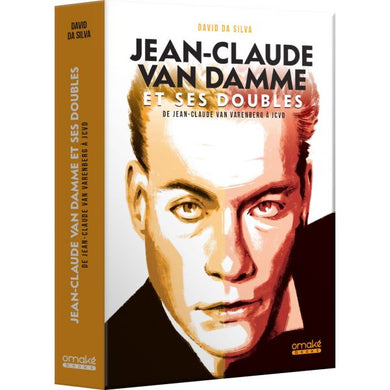 Jean-Claude Van Damme et ses doubles (collector) de David DA SILVA - front cover