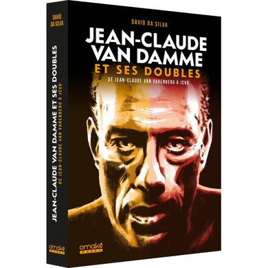 Jean-Claude Van Damme et ses doubles (souple) de David DA SILVA - front cover